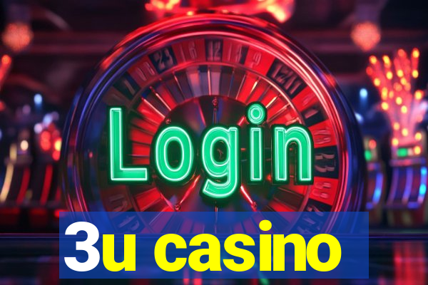 3u casino